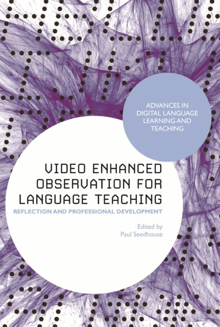 Book cover of: Video Enhanced Observation for Language Teaching. By: Paul Seedhouse