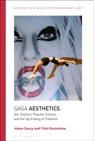 Gaga Aesthetics