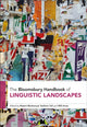 Book cover of: Bloomsbury Handbook of Linguistic Landscapes. By: Robert Blackwood