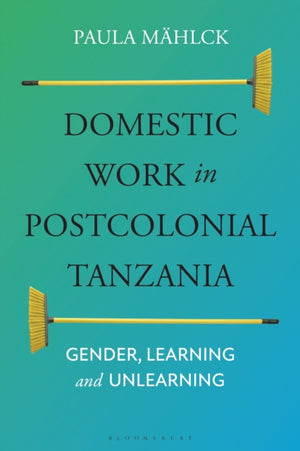 Domestic Work in Postcolonial Tanzania