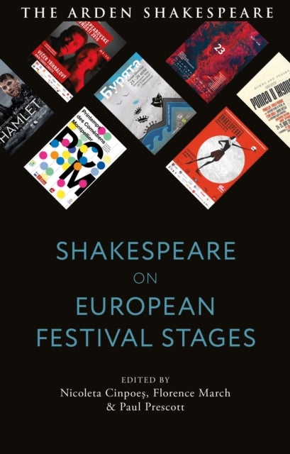 Book cover of: Shakespeare on European Festival Stages. By: Nicoleta Cinpoes