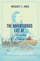 Book cover of: Adventurous Life of Amelia B. Edwards. By: Margaret C. Jones
