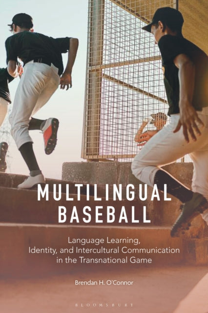 Book cover of: Multilingual Baseball. By: Brendan H. O'Connor