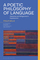 Book cover of: Poetic Philosophy of Language. By: Philip Mills