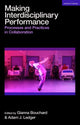 Book cover of: Making Interdisciplinary Performance. By: Gianna Bouchard