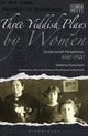 Book cover of: Three Yiddish Plays by Women. By: Alyssa Quint