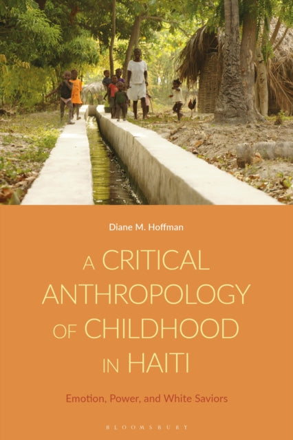 Book cover of: Critical Anthropology of Childhood in Haiti. By: Diane M. Hoffman