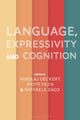 Book cover of: Language, Expressivity and Cognition. By: Mikolaj Deckert