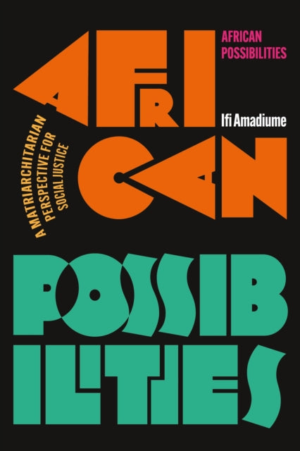 Book cover of: African Possibilities. By: Ifi Amadiume