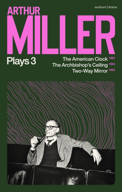 Book cover of: Arthur Miller Plays 3. By: Arthur Miller