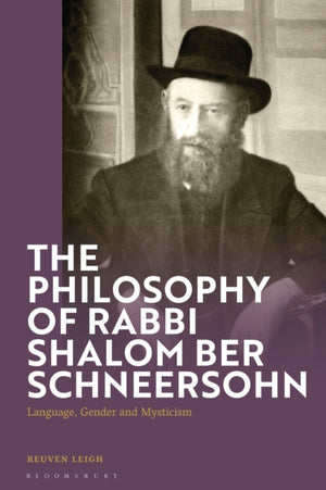 Philosophy of Rabbi Shalom Ber Schneersohn