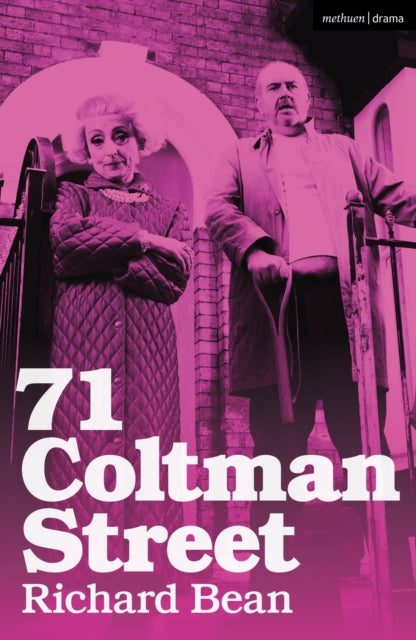 Book cover of: 71 Coltman Street. By: Richard Bean