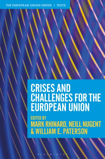 Book cover of: Crises and Challenges for the European Union. By: Mark Rhinard