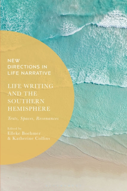 Book cover of: Life Writing and the Southern Hemisphere