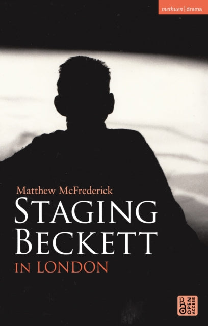 Book cover of: Staging Beckett in London. By: Matthew McFrederick