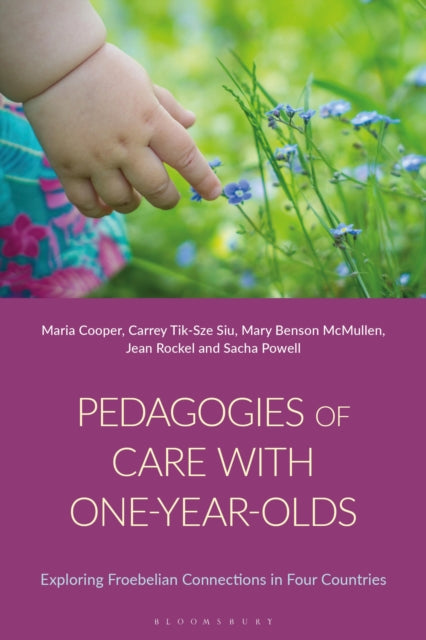 Book cover of: Pedagogies of Care with One-Year-Olds. By: Maria Cooper