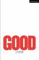Book cover of: Good. By: Cecil P. Taylor