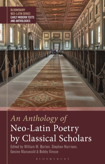 Book cover of: Anthology of Neo-Latin Poetry by Classical Scholars. By: Stephen Harrison