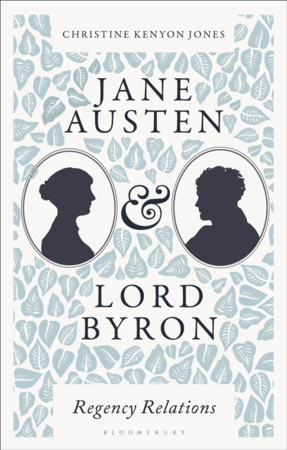 Book cover of: Jane Austen and Lord Byron. By: Christine Kenyon Jones