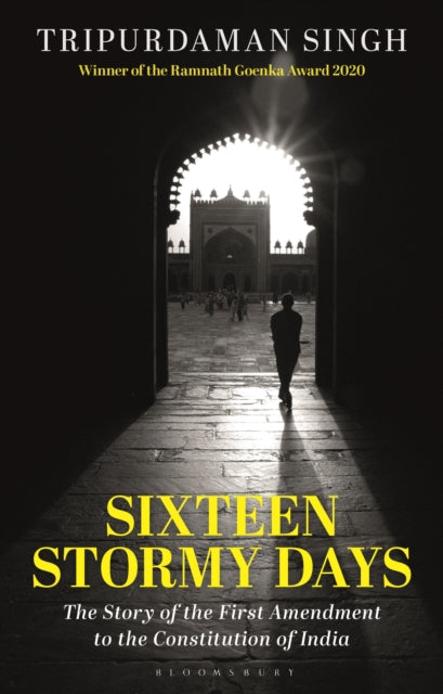 Book cover of: Sixteen Stormy Days. By: Tripurdaman Singh