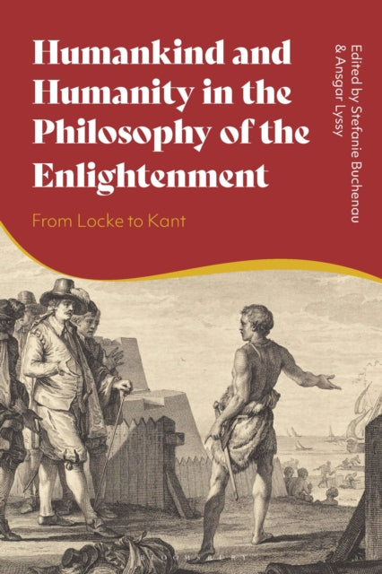 Book cover of: Humankind and Humanity in the Philosophy of the Enlightenment