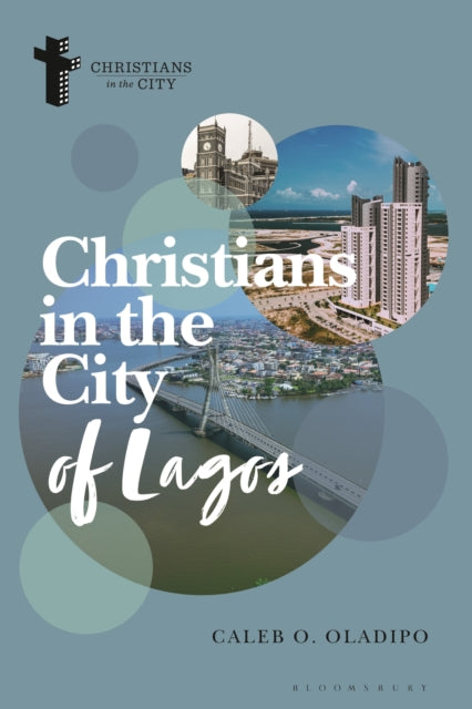 Book cover of: Christians in the City of Lagos