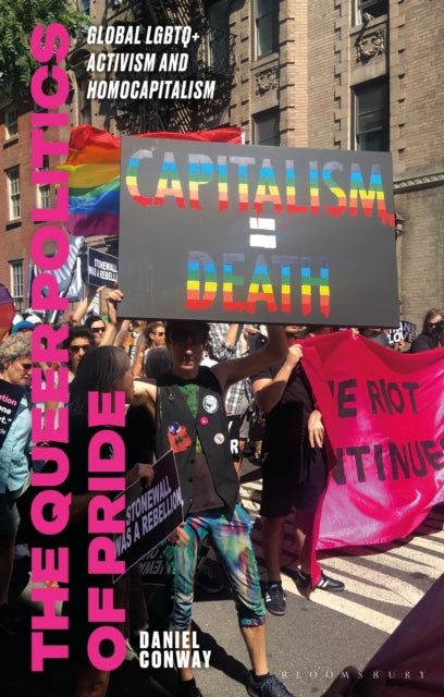 Book cover of: Queer Politics of Pride. By: Daniel Conway