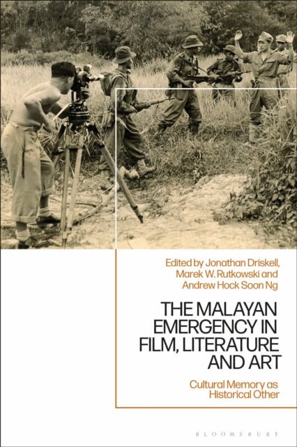 Book cover of: Malayan Emergency in Film, Literature and Art. By: Jonathan Driskell