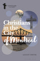 Book cover of: Christians in the City of Montreal