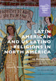 Book cover of: Latin American and US Latino Religions in North America. By: Lloyd Barba