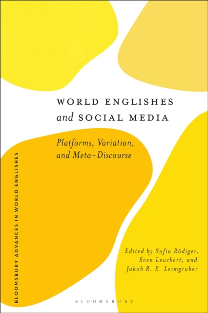 Book cover of: World Englishes and Social Media. By: Sofia Rüdiger