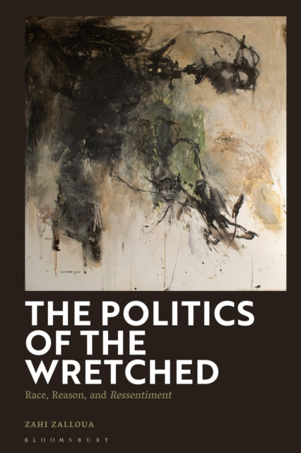 Book cover of: Politics of the Wretched