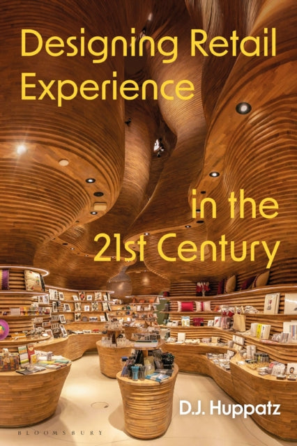 Book cover of: Designing Retail Experience in the 21st Century