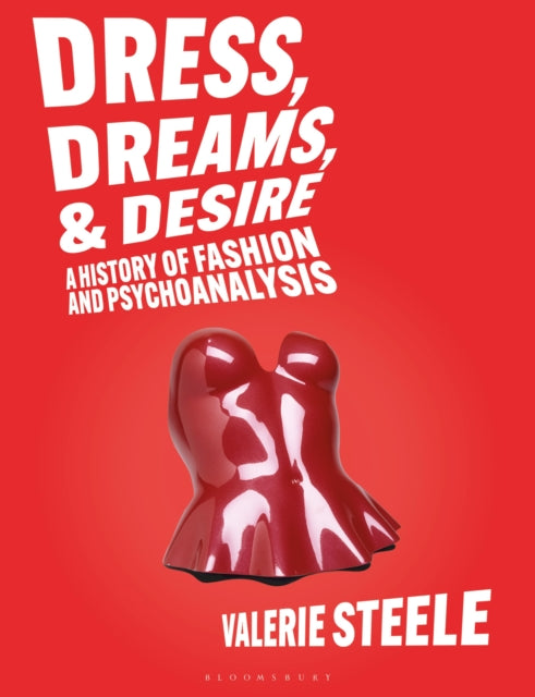 Dress, Dreams, and Desire