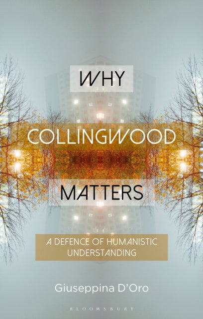 Book cover of: Why Collingwood Matters