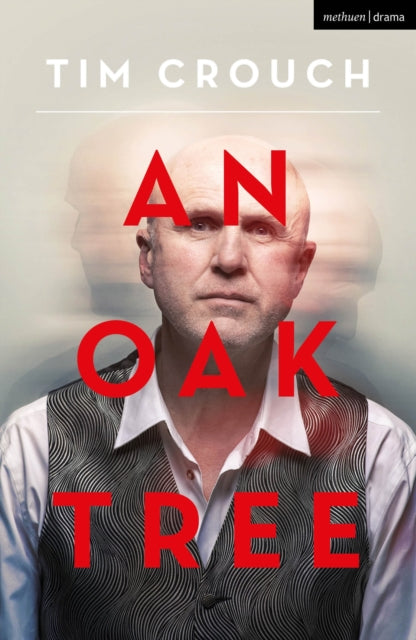 Book cover of: Oak Tree. By: Tim Crouch
