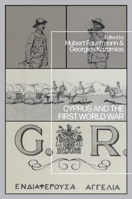 Book cover of: Cyprus and the First World War