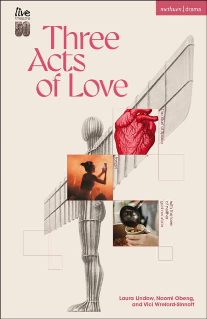 Book cover of: Three Acts of Love. By: Laura Lindow
