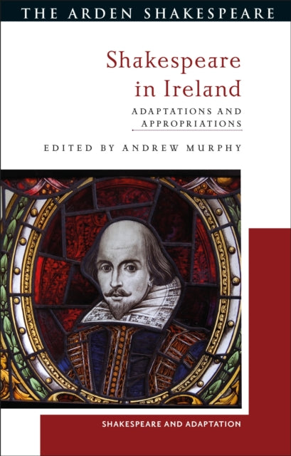 Book cover of: Shakespeare in Ireland