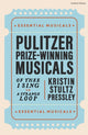 Book cover of: Pulitzer Prize-Winning Musicals
