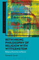 Book cover of: Rethinking Philosophy of Religion with Wittgenstein. By: Thomas D. Carroll