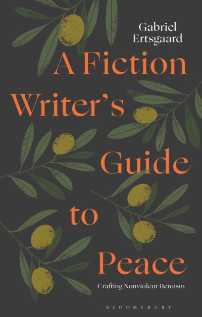 Book cover of: A Fiction Writer’s Guide to Peace