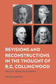 Book cover of: Revisions and Reconstructions in the Thought of R.G. Collingwood