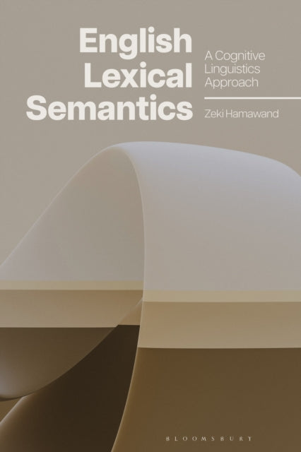 Book cover of: English Lexical Semantics. By: Zeki Hamawand