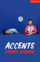 Book cover of: Accents. By: Emmet Kirwan