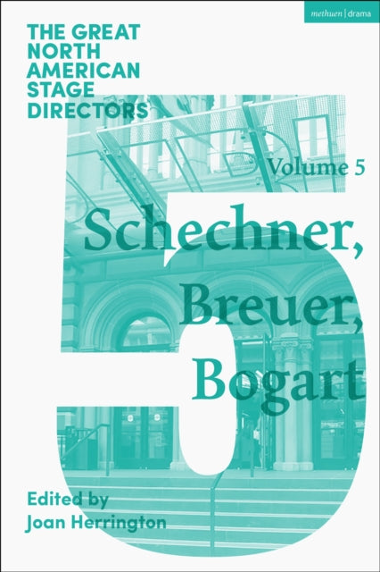 Book cover of: Great North American Stage Directors Volume 5. By: Joan Herrington
