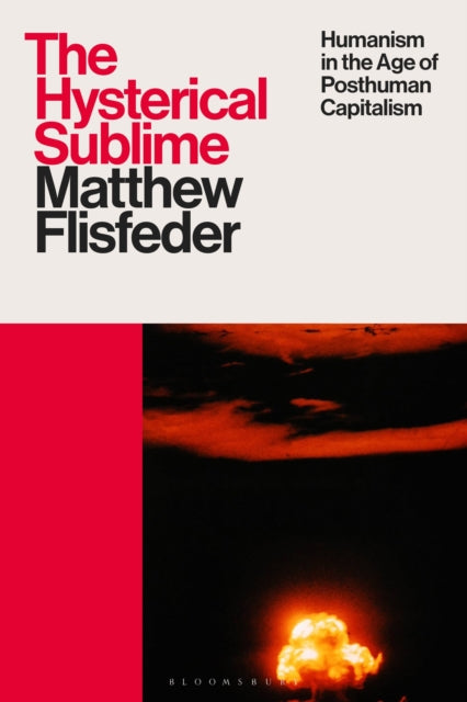 Book cover of: Hysterical Sublime. By: Matthew Flisfeder