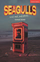 Book cover of: Seagulls and Sad Sad Stories. By: Sarah Bond