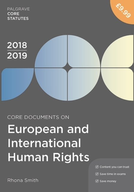 Book cover of: Core Documents on European and International Human Rights 2018-19. By: Rhona Smith