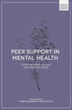 Book cover of: Peer Support in Mental Health. By: Emma Watson